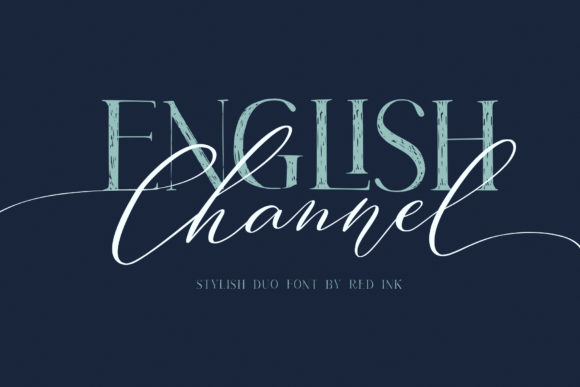 English Channel Duo: The Sophisticated Font Pair for Campaign Design