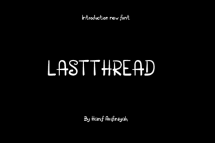 Lastthread: The Elegant Script Handwritten Font for Modern Campaigns