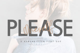 Please Oneself Duo: A Signature Script and Sans Serif Pairing for Campaign Design